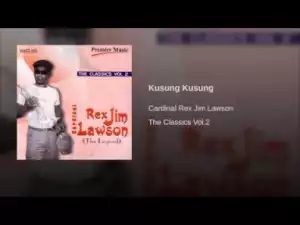 Rex Lawson - Kusung Kusung